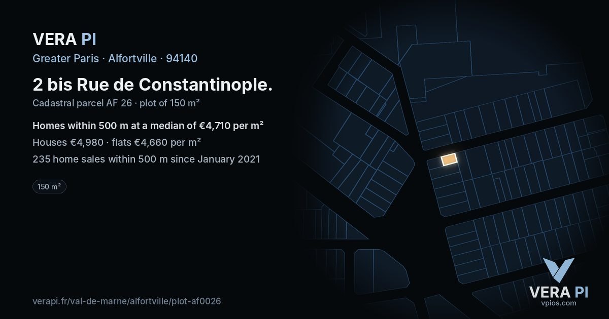 2 bis Rue de Constantinople, Alfortville at night – the plot lit, the parcels around coloured by the prices near them