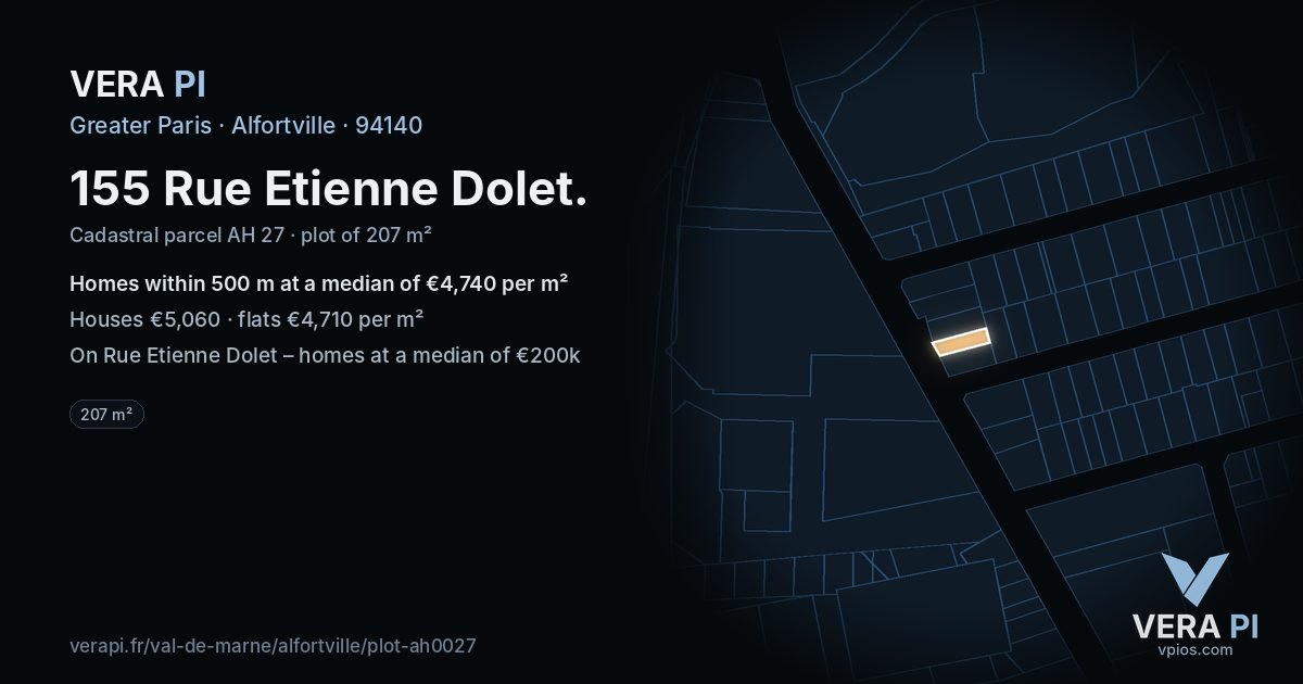 155 Rue Etienne Dolet, Alfortville at night – the plot lit, the parcels around coloured by the prices near them