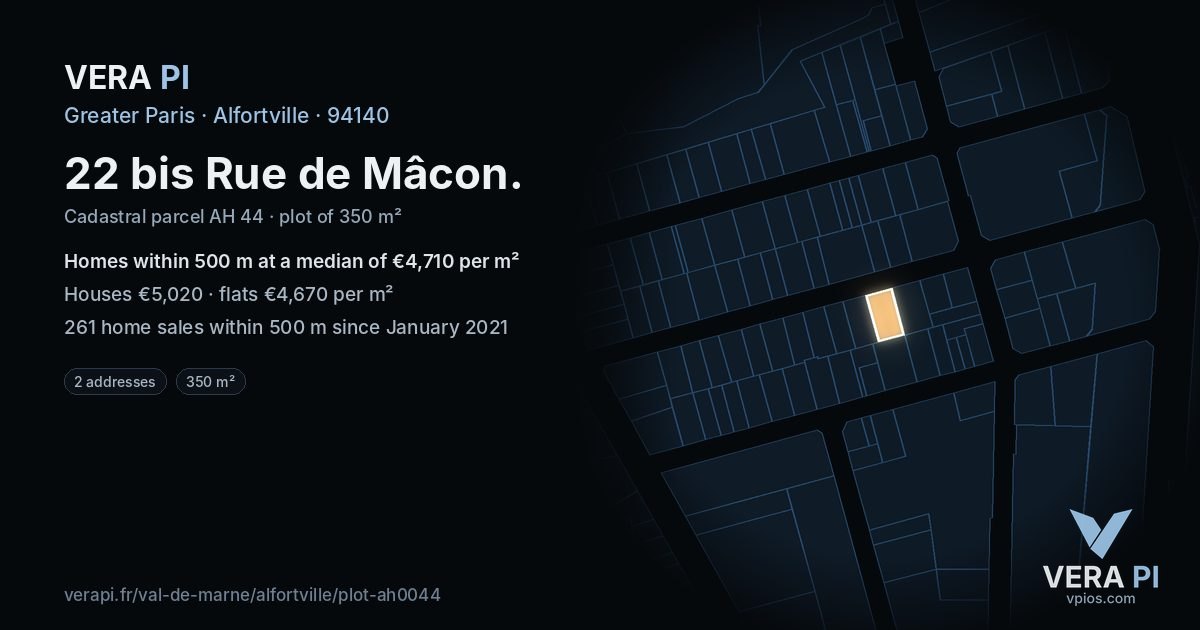 22 bis Rue de Mâcon, Alfortville at night – the plot lit, the parcels around coloured by the prices near them