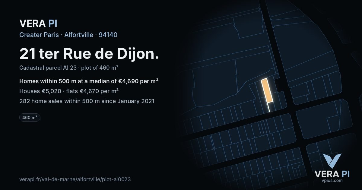 21 ter Rue de Dijon, Alfortville at night – the plot lit, the parcels around coloured by the prices near them