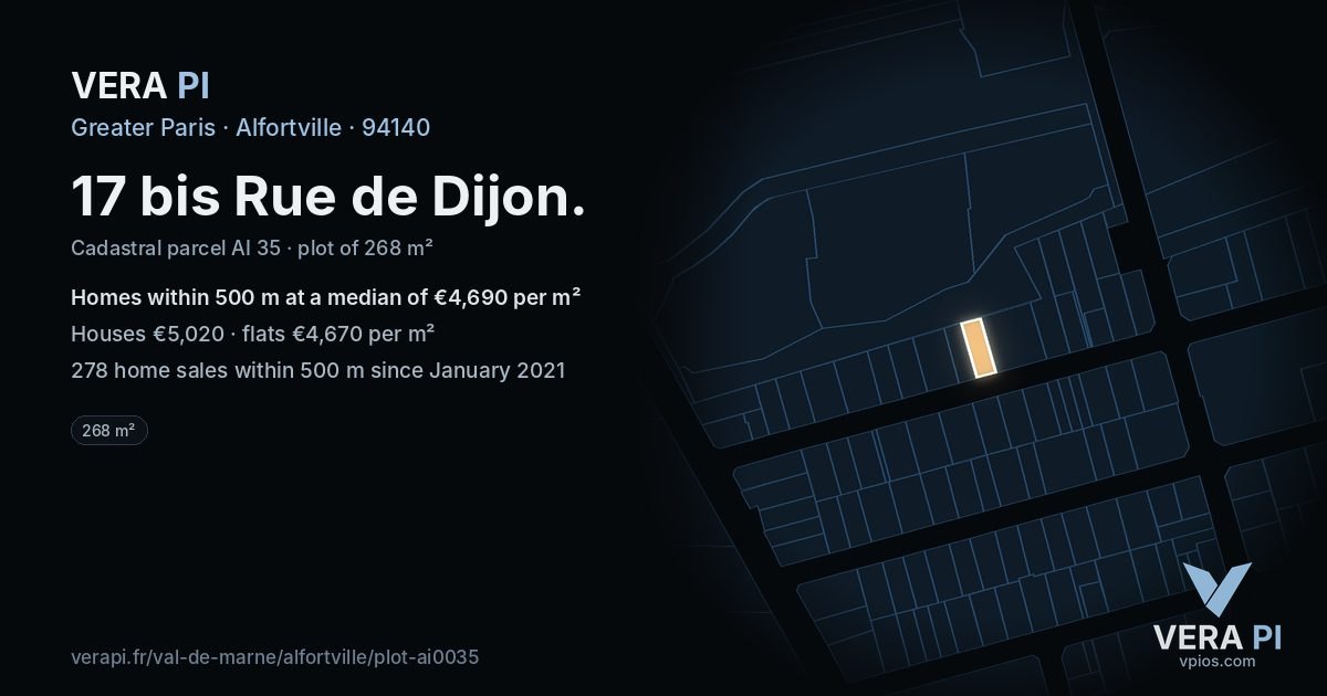 17 bis Rue de Dijon, Alfortville at night – the plot lit, the parcels around coloured by the prices near them