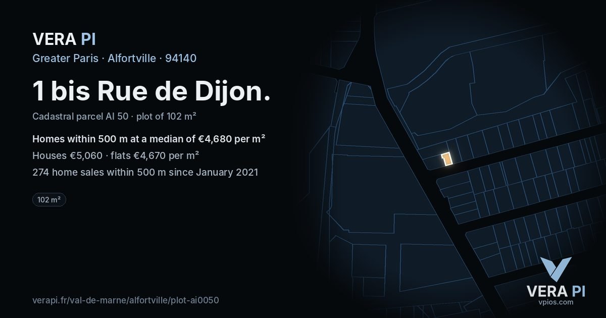 1 bis Rue de Dijon, Alfortville at night – the plot lit, the parcels around coloured by the prices near them