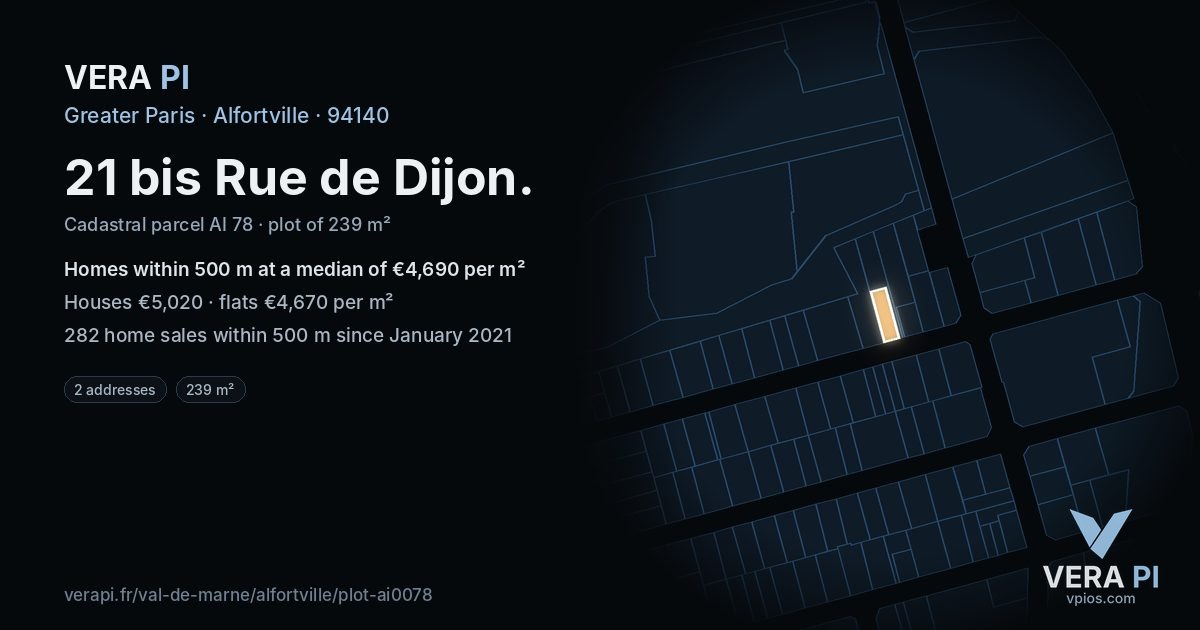 21 bis Rue de Dijon, Alfortville at night – the plot lit, the parcels around coloured by the prices near them