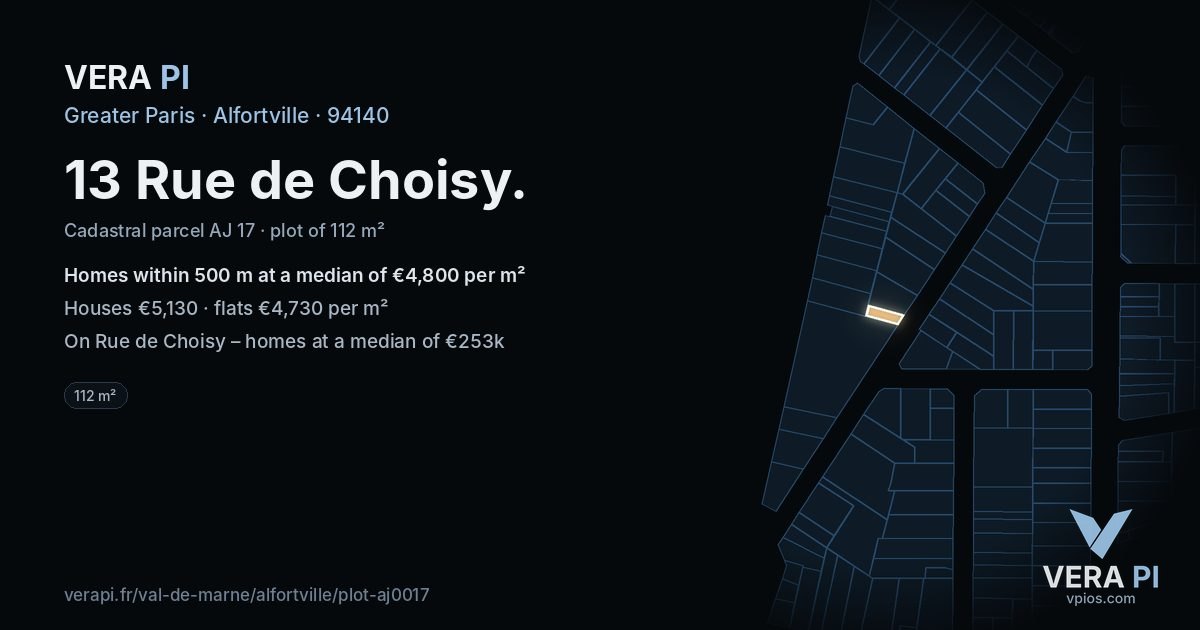13 Rue de Choisy, Alfortville at night – the plot lit, the parcels around coloured by the prices near them