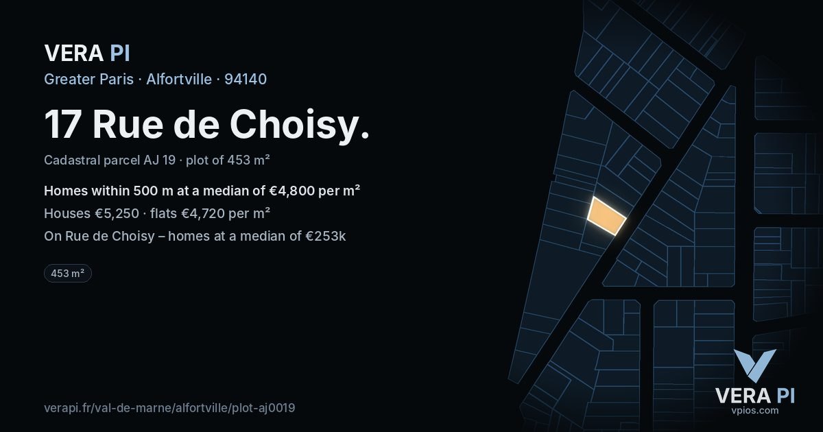 17 Rue de Choisy, Alfortville at night – the plot lit, the parcels around coloured by the prices near them