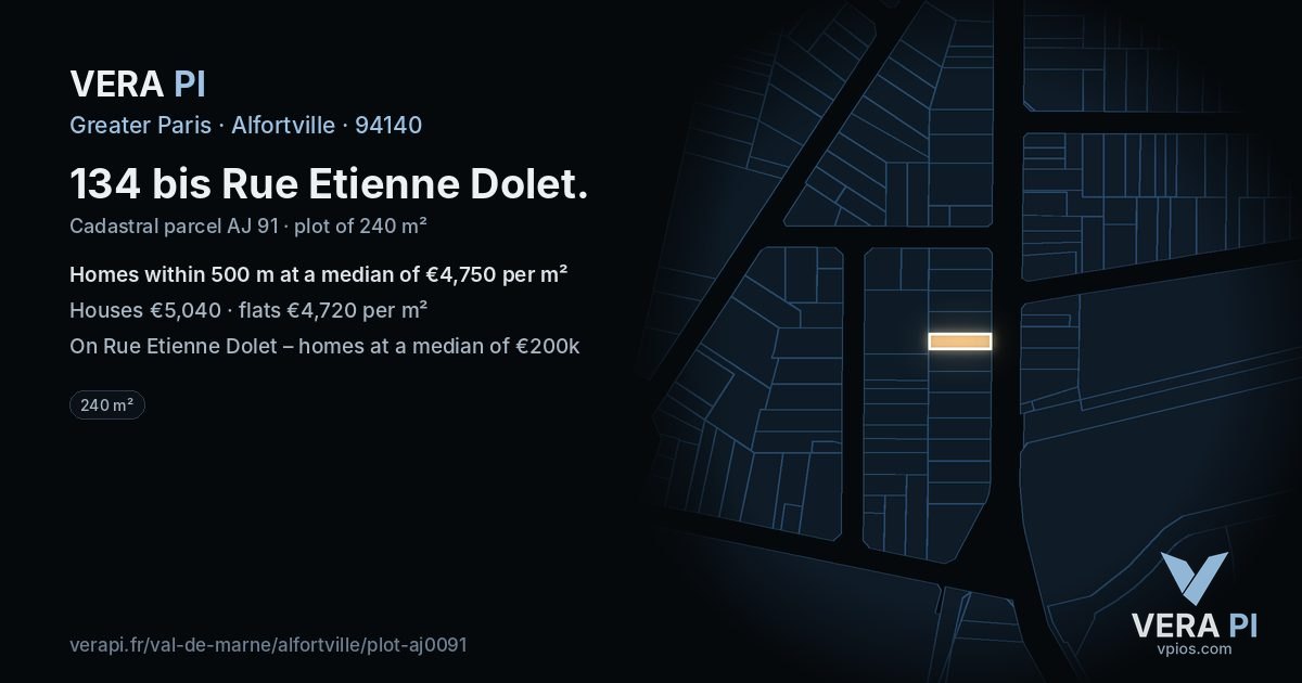 134 bis Rue Etienne Dolet, Alfortville at night – the plot lit, the parcels around coloured by the prices near them