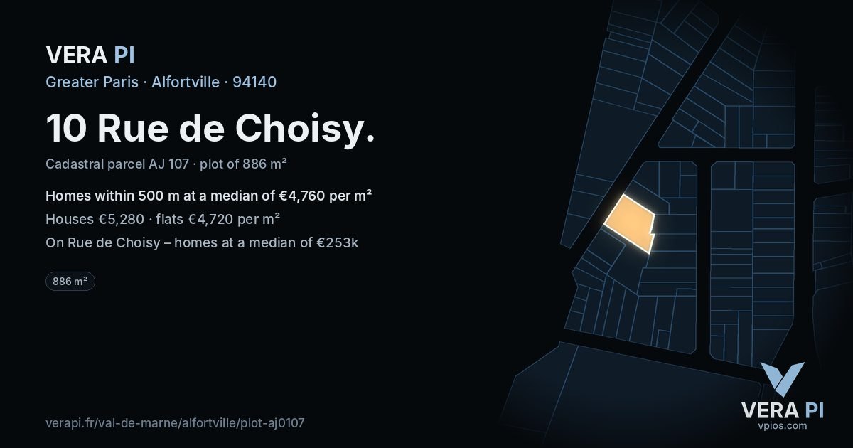 10 Rue de Choisy, Alfortville at night – the plot lit, the parcels around coloured by the prices near them