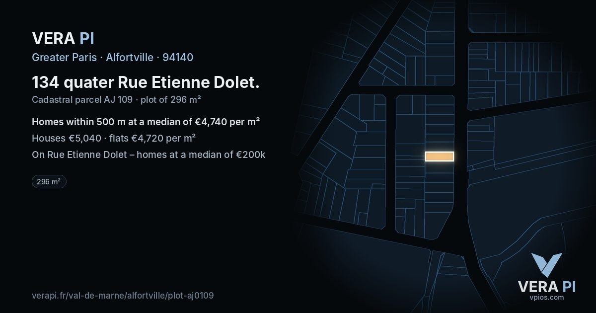 134 quater Rue Etienne Dolet, Alfortville at night – the plot lit, the parcels around coloured by the prices near them