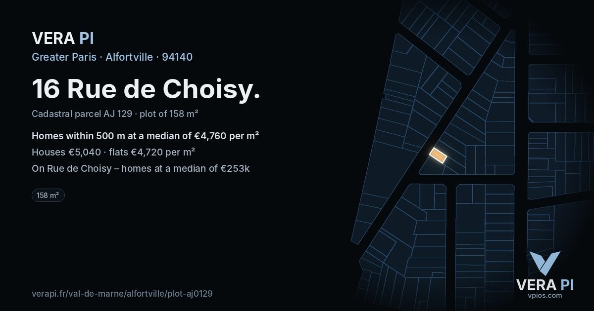 16 Rue de Choisy, Alfortville at night – the plot lit, the parcels around coloured by the prices near them