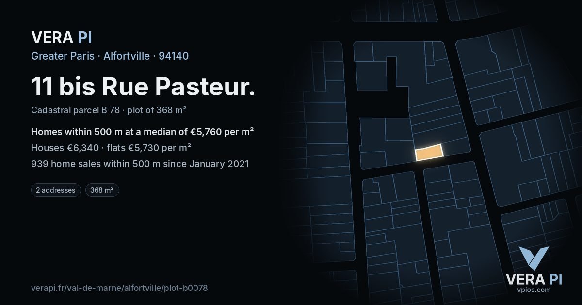 11 bis Rue Pasteur, Alfortville at night – the plot lit, the parcels around coloured by the prices near them