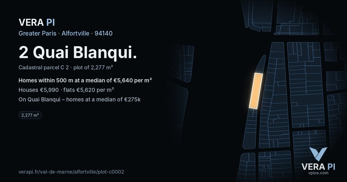 2 Quai Blanqui, Alfortville at night – the plot lit, the parcels around coloured by the prices near them