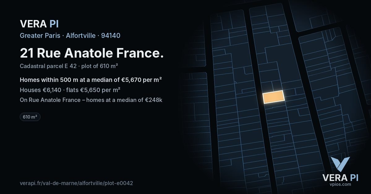 21 Rue Anatole France, Alfortville at night – the plot lit, the parcels around coloured by the prices near them