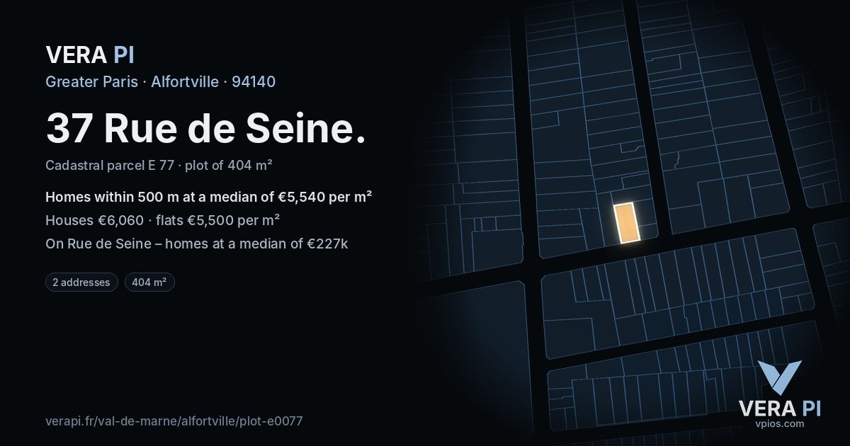 37 Rue de Seine, Alfortville at night – the plot lit, the parcels around coloured by the prices near them