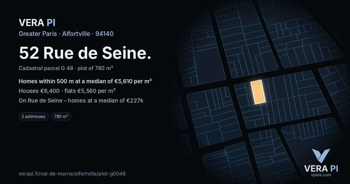 52 Rue de Seine, Alfortville at night – the plot lit, the parcels around coloured by the prices near them