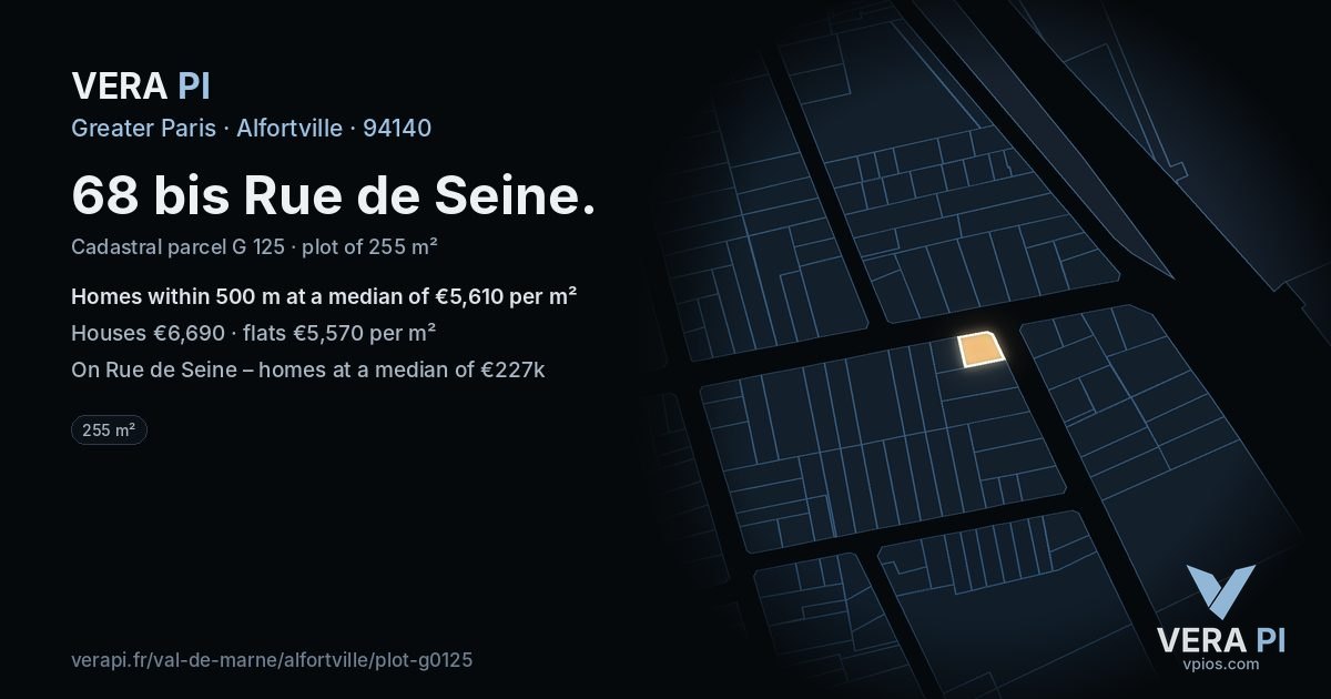 68 bis Rue de Seine, Alfortville at night – the plot lit, the parcels around coloured by the prices near them