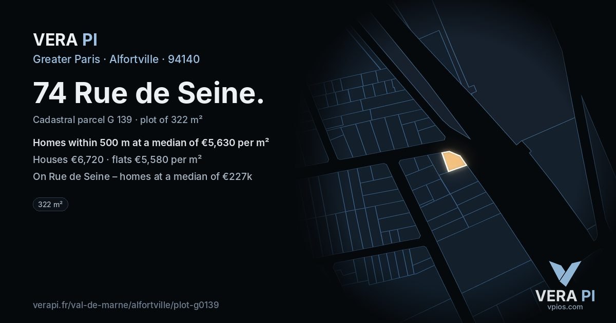 74 Rue de Seine, Alfortville at night – the plot lit, the parcels around coloured by the prices near them