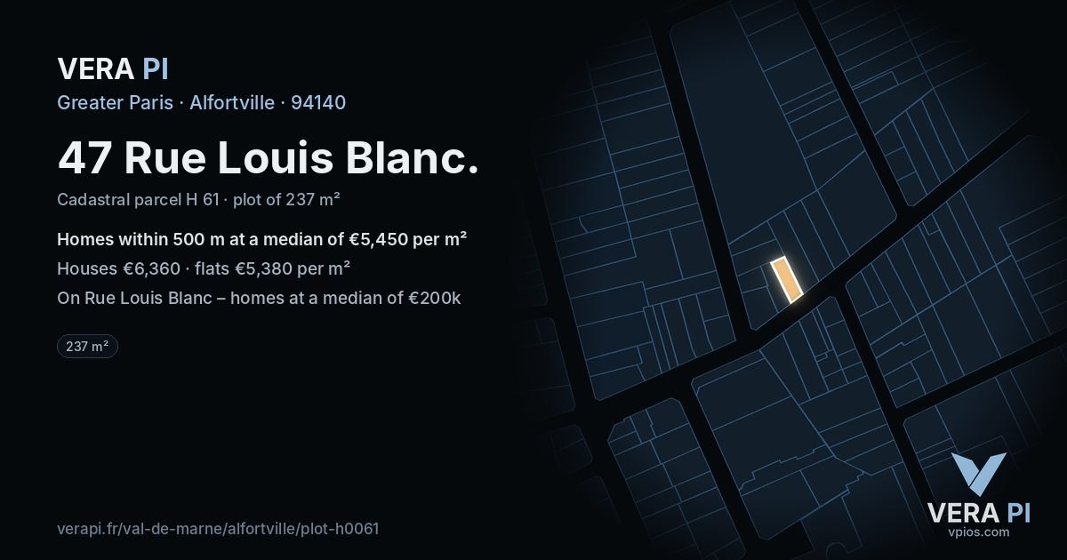 47 Rue Louis Blanc, Alfortville at night – the plot lit, the parcels around coloured by the prices near them