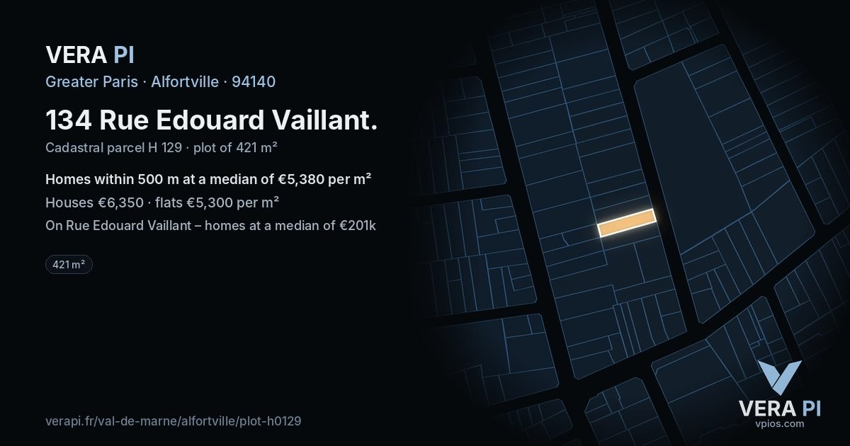 134 Rue Edouard Vaillant, Alfortville at night – the plot lit, the parcels around coloured by the prices near them