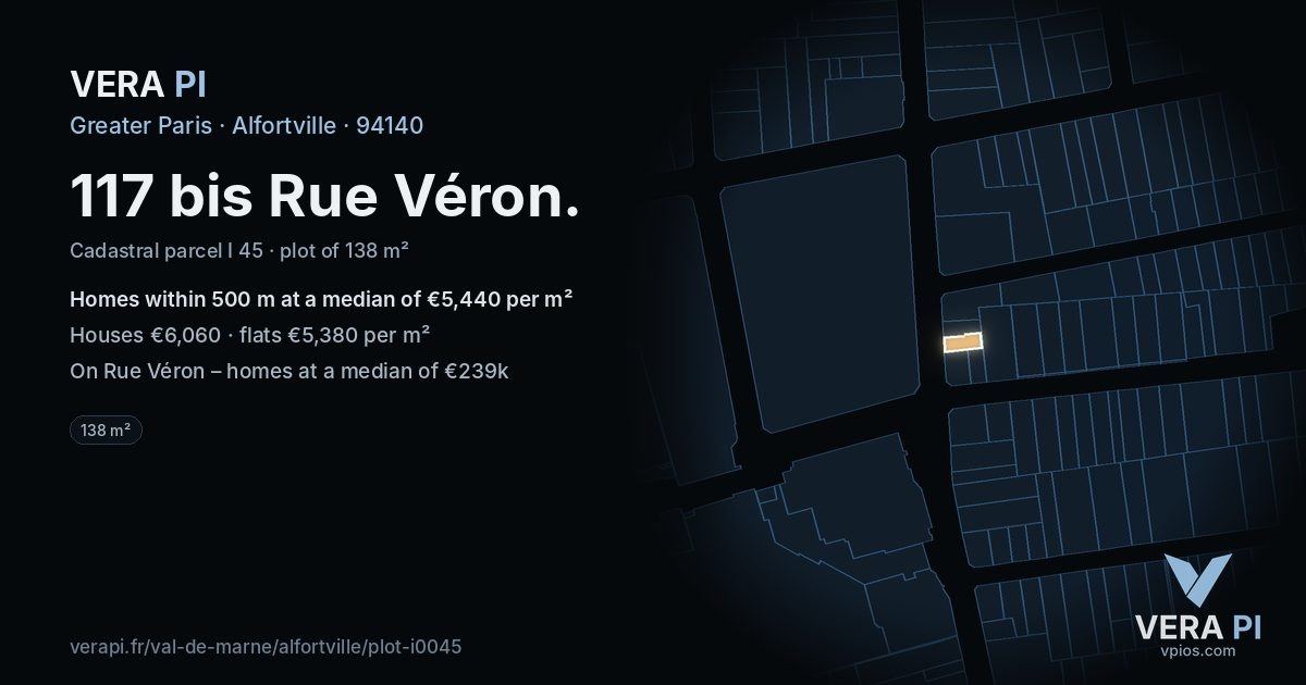 117 bis Rue Véron, Alfortville at night – the plot lit, the parcels around coloured by the prices near them