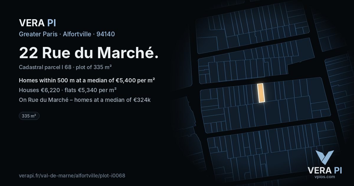 22 Rue du Marché, Alfortville at night – the plot lit, the parcels around coloured by the prices near them