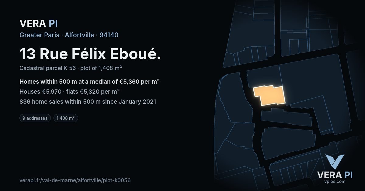13 Rue Félix Eboué, Alfortville at night – the plot lit, the parcels around coloured by the prices near them