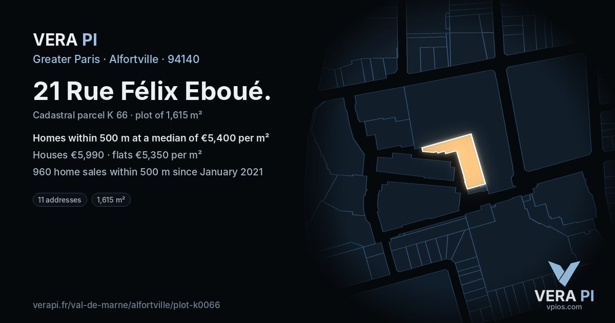 21 Rue Félix Eboué, Alfortville at night – the plot lit, the parcels around coloured by the prices near them