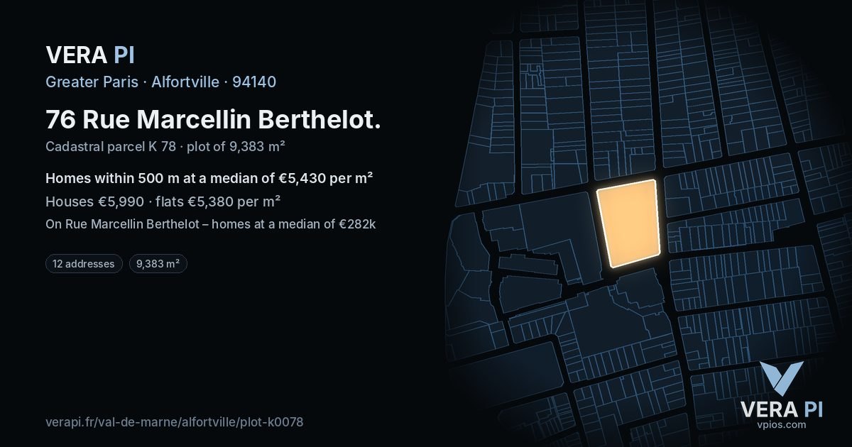 76 Rue Marcellin Berthelot, Alfortville at night – the plot lit, the parcels around coloured by the prices near them