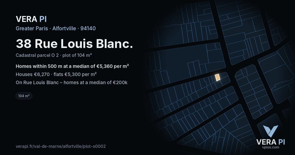 38 Rue Louis Blanc, Alfortville at night – the plot lit, the parcels around coloured by the prices near them