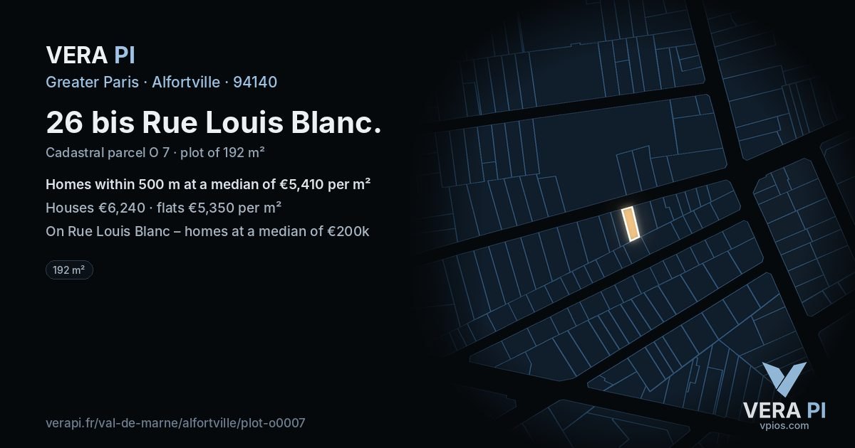 26 bis Rue Louis Blanc, Alfortville at night – the plot lit, the parcels around coloured by the prices near them