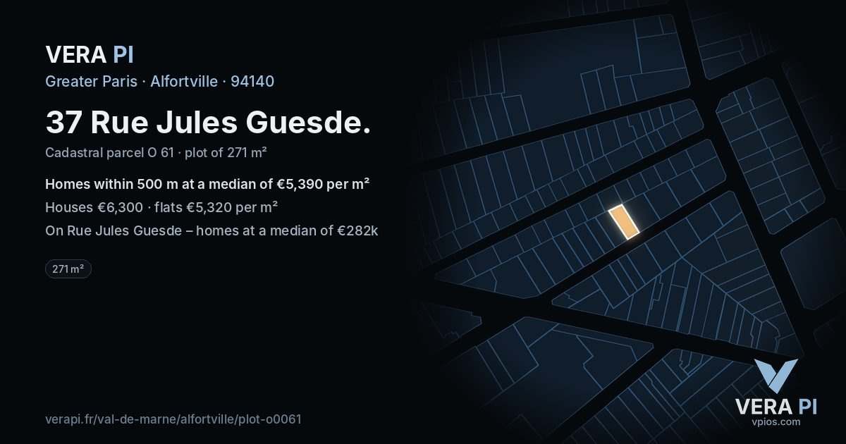 37 Rue Jules Guesde, Alfortville at night – the plot lit, the parcels around coloured by the prices near them
