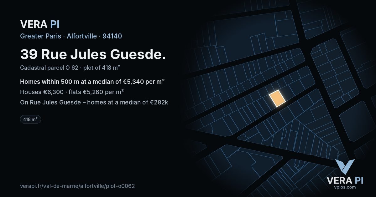 39 Rue Jules Guesde, Alfortville at night – the plot lit, the parcels around coloured by the prices near them