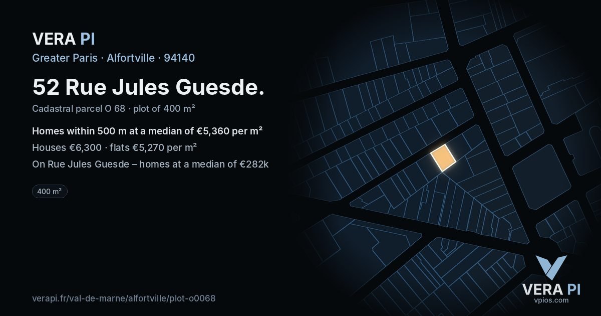 52 Rue Jules Guesde, Alfortville at night – the plot lit, the parcels around coloured by the prices near them