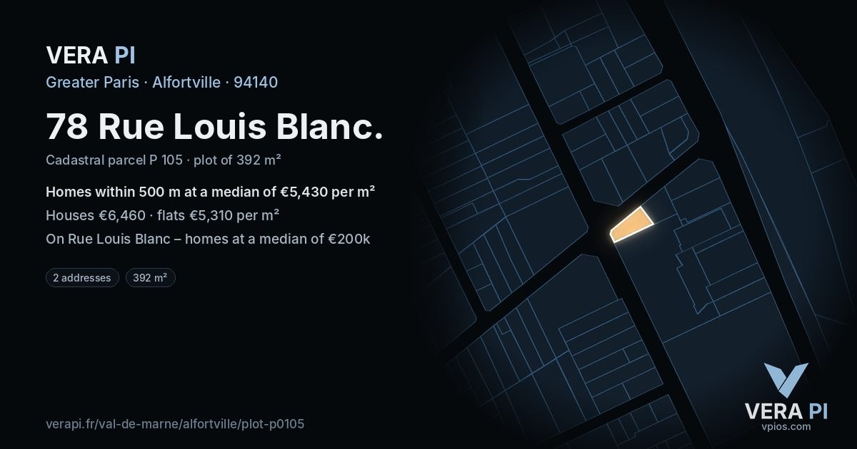 78 Rue Louis Blanc, Alfortville at night – the plot lit, the parcels around coloured by the prices near them