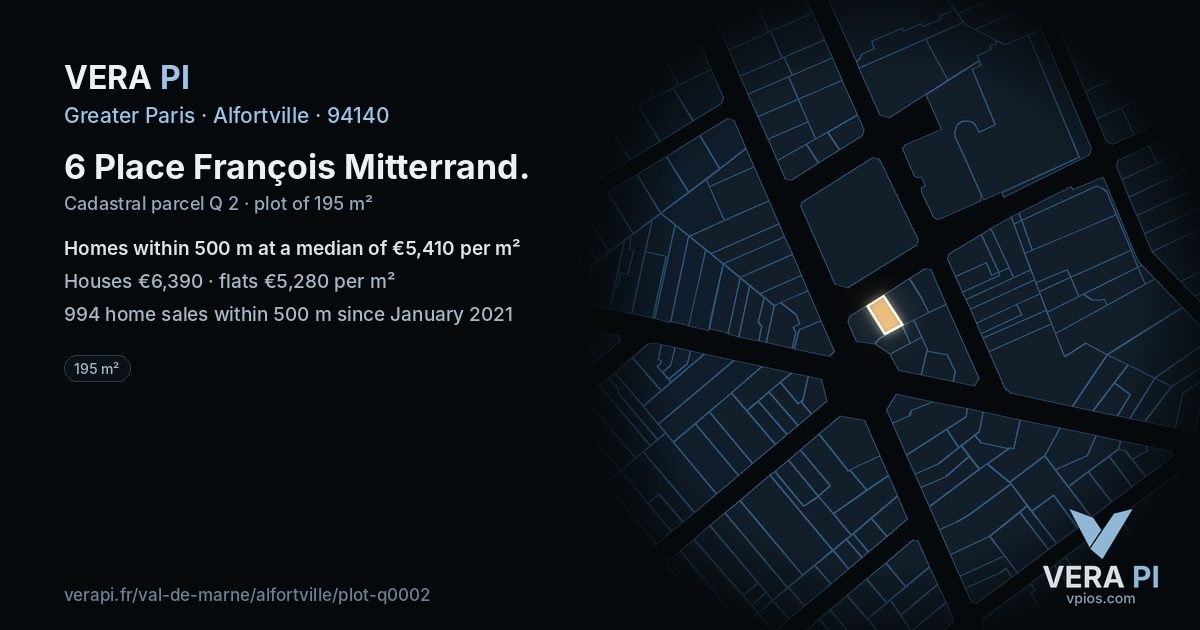 6 Place François Mitterrand, Alfortville at night – the plot lit, the parcels around coloured by the prices near them