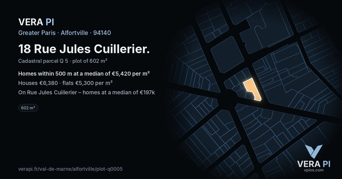 18 Rue Jules Cuillerier, Alfortville at night – the plot lit, the parcels around coloured by the prices near them