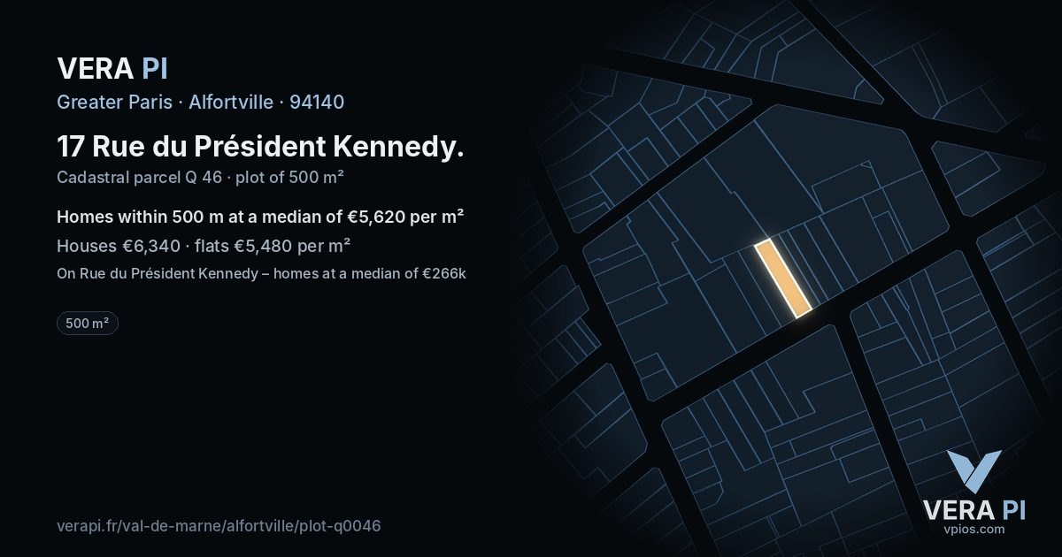 17 Rue du Président Kennedy, Alfortville at night – the plot lit, the parcels around coloured by the prices near them