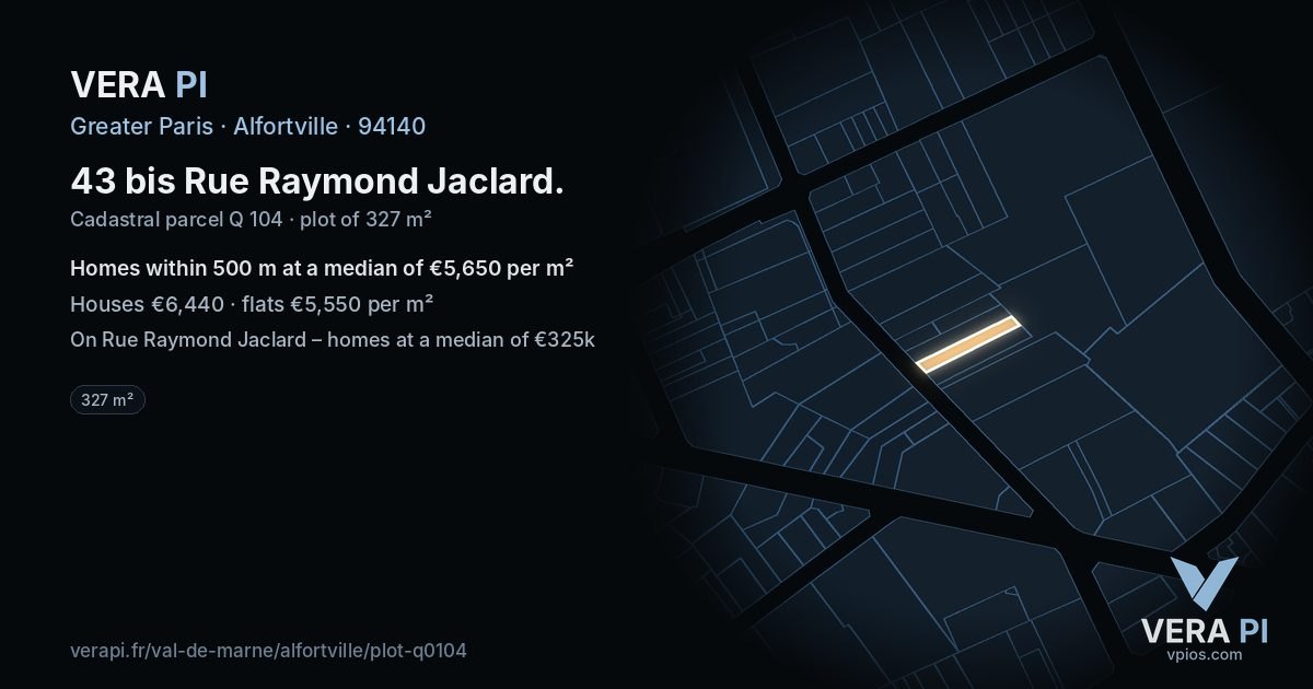43 bis Rue Raymond Jaclard, Alfortville at night – the plot lit, the parcels around coloured by the prices near them