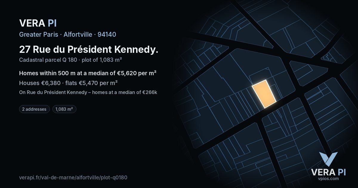 27 Rue du Président Kennedy, Alfortville at night – the plot lit, the parcels around coloured by the prices near them