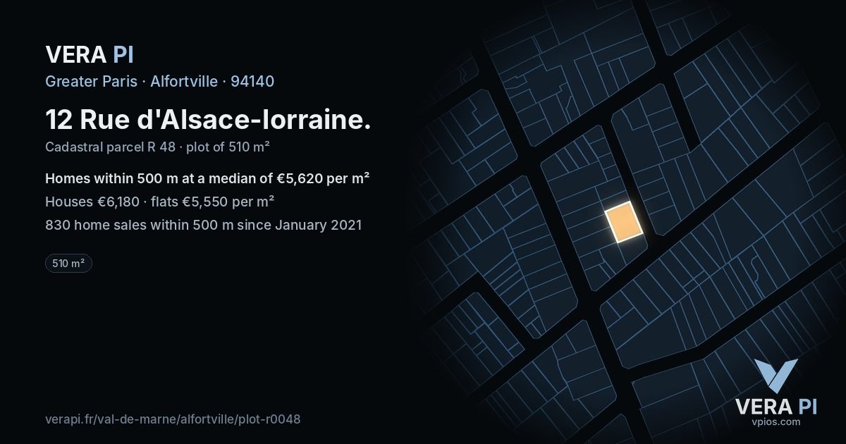 12 Rue d'Alsace-lorraine, Alfortville at night – the plot lit, the parcels around coloured by the prices near them