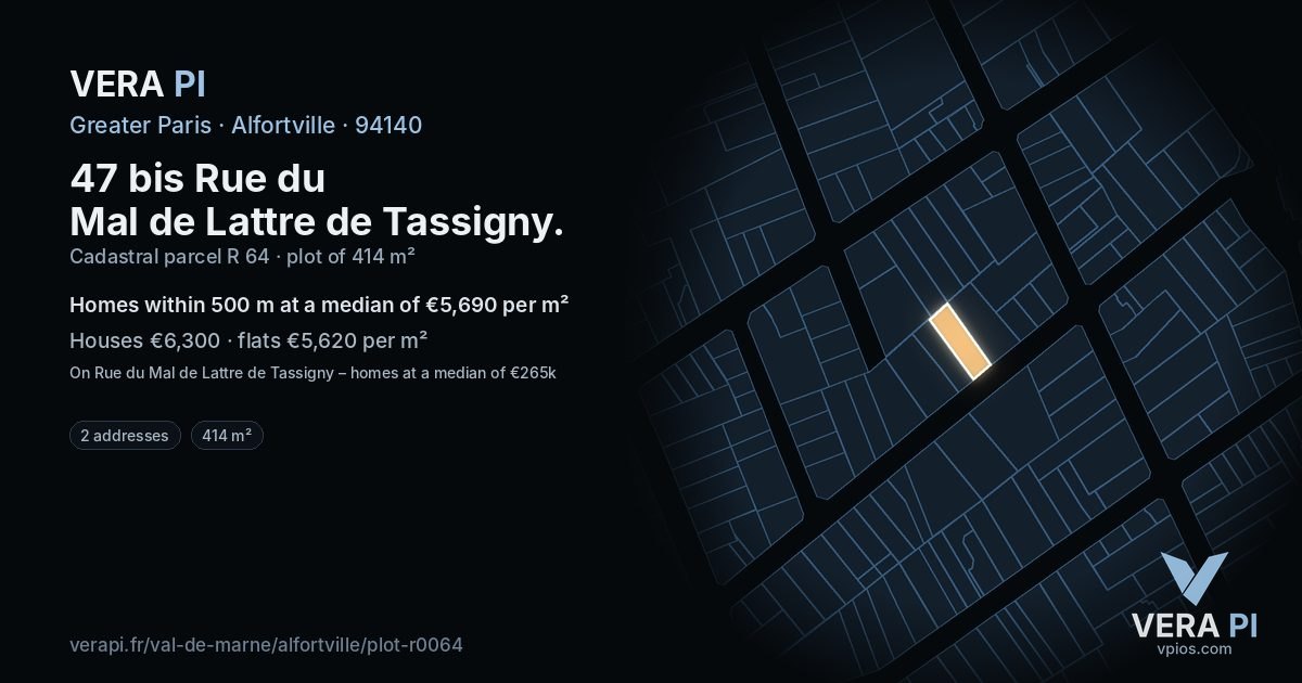 47 bis Rue du Mal de Lattre de Tassigny, Alfortville at night – the plot lit, the parcels around coloured by the prices near them