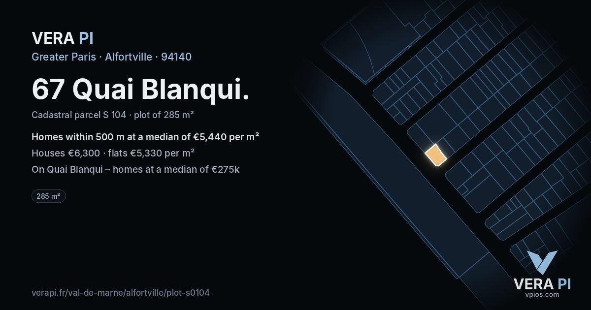 67 Quai Blanqui, Alfortville at night – the plot lit, the parcels around coloured by the prices near them