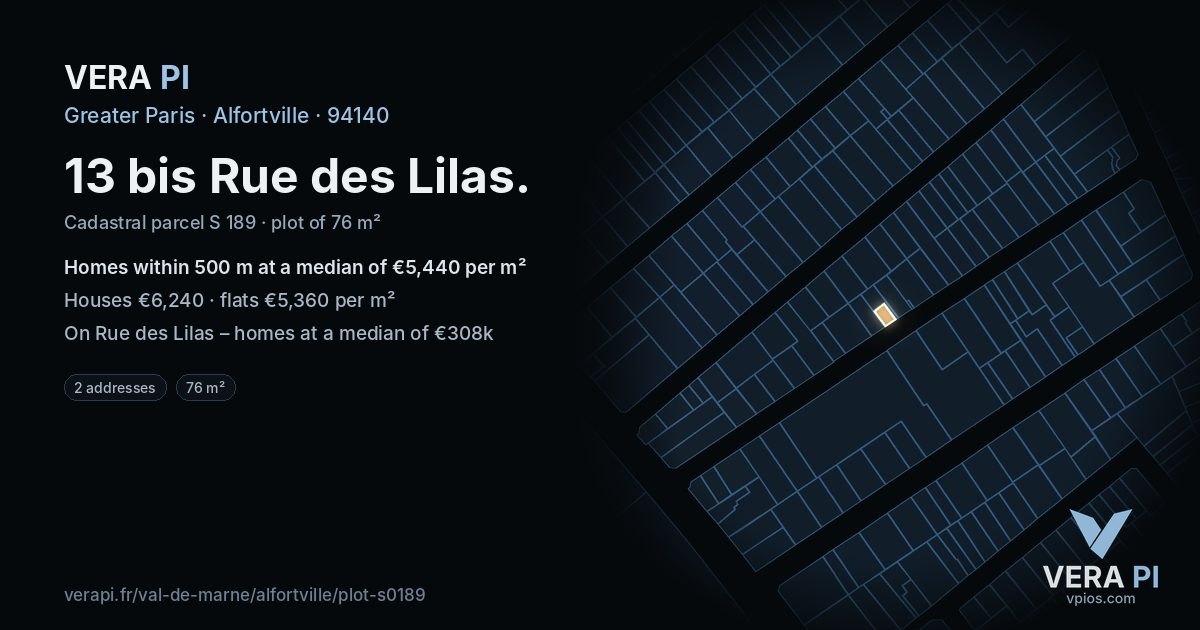 13 bis Rue des Lilas, Alfortville at night – the plot lit, the parcels around coloured by the prices near them