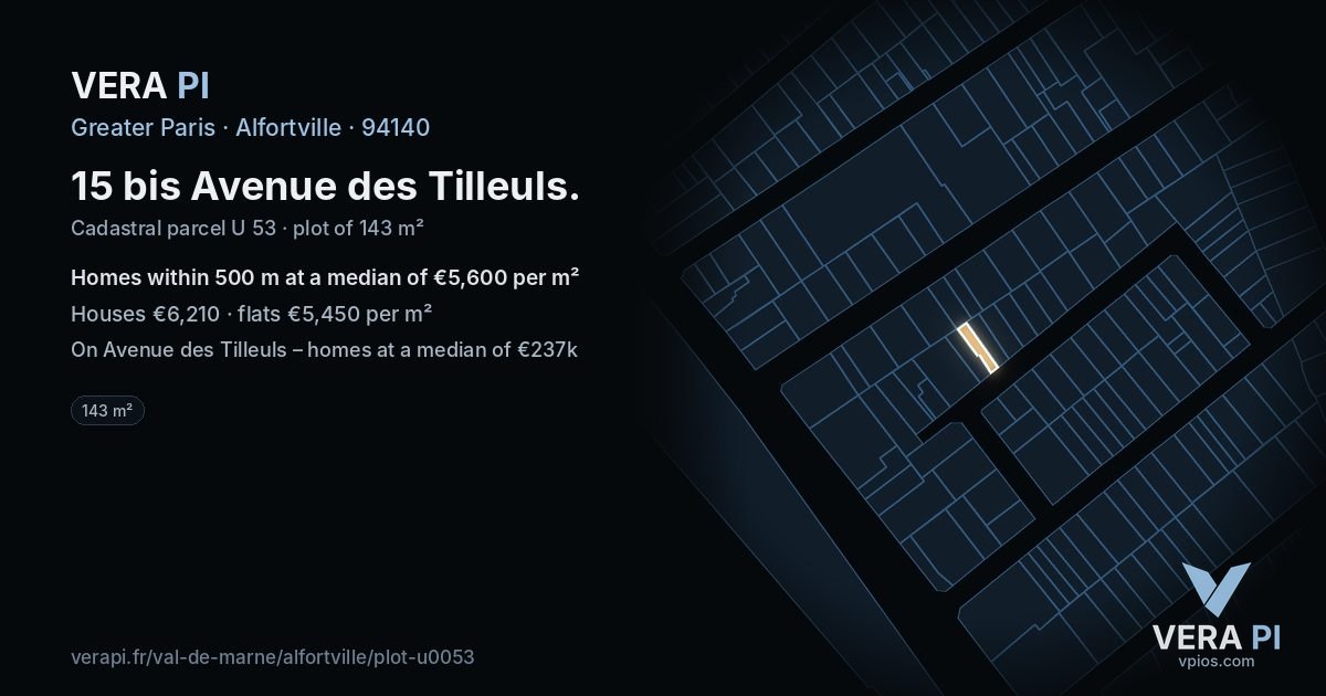 15 bis Avenue des Tilleuls, Alfortville at night – the plot lit, the parcels around coloured by the prices near them