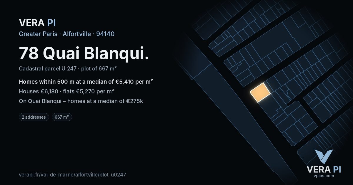 78 Quai Blanqui, Alfortville at night – the plot lit, the parcels around coloured by the prices near them