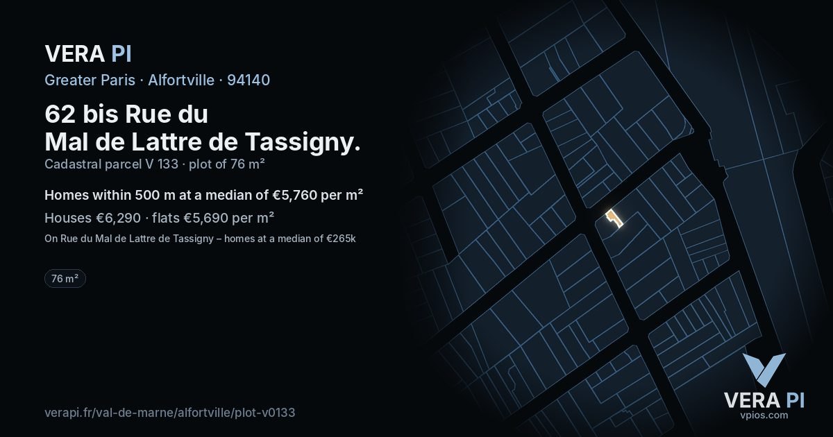62 bis Rue du Mal de Lattre de Tassigny, Alfortville at night – the plot lit, the parcels around coloured by the prices near them