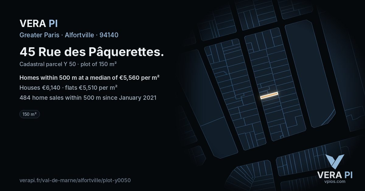 45 Rue des Pâquerettes, Alfortville at night – the plot lit, the parcels around coloured by the prices near them