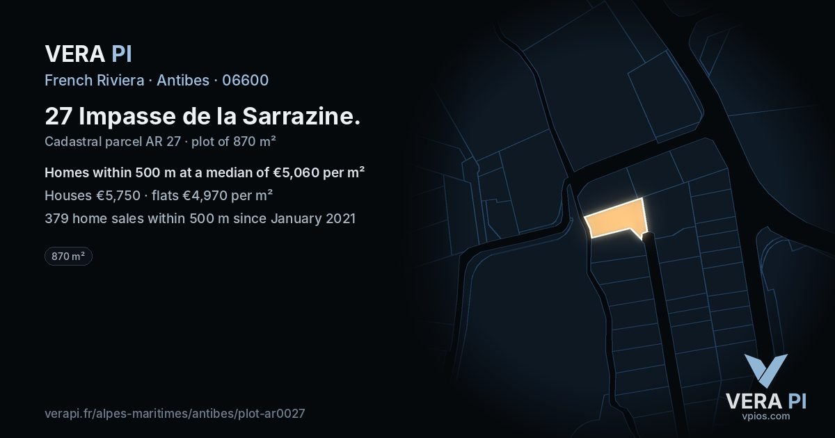 27 Impasse de la Sarrazine, Antibes at night – the plot lit, the parcels around coloured by the prices near them
