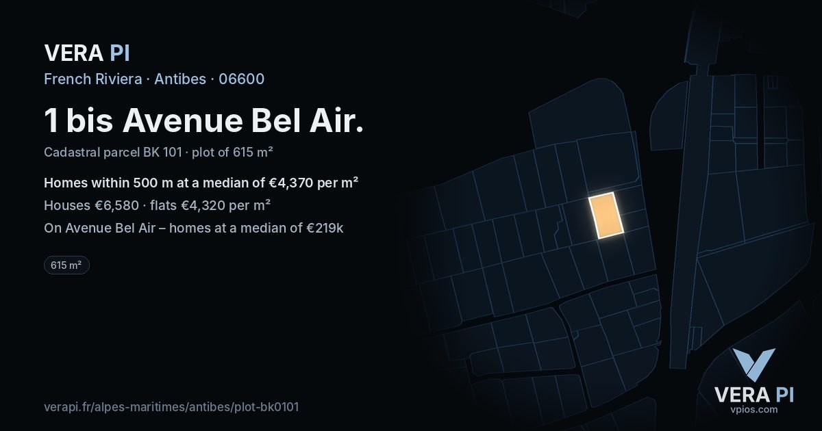 1 bis Avenue Bel Air, Antibes at night – the plot lit, the parcels around coloured by the prices near them