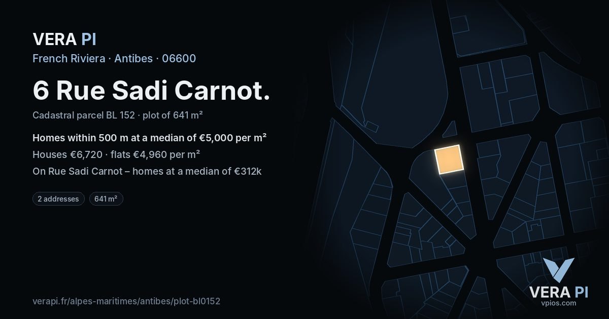 6 Rue Sadi Carnot, Antibes at night – the plot lit, the parcels around coloured by the prices near them