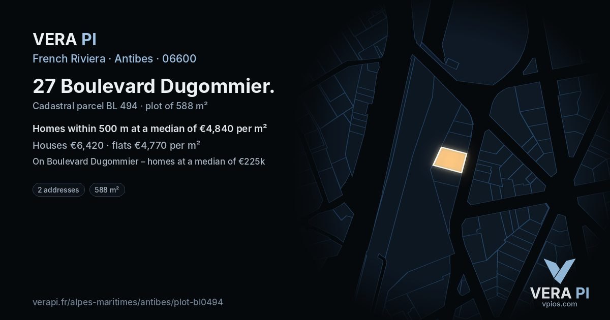 27 Boulevard Dugommier, Antibes at night – the plot lit, the parcels around coloured by the prices near them